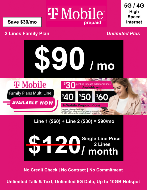 T-MOBILE PREPAID UNLIMITED PLUS FAMILY PLAN 2 LINES